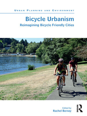 cover image of Bicycle Urbanism